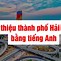 Video Giới Thiệu Về Hải Phòng